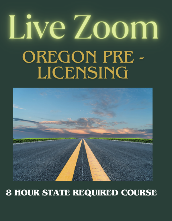 Live Zoom Oregon Pre-Licensing